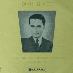 His Last Recital - Besançon Festival-Dinu Lipatti Preowned Vinyl Record (VG)