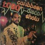 The Caribbean Disco Show - Lobo Preowned Vinyl Record