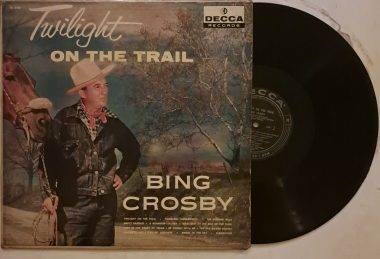 Twilight On The Trail - Bing Crosby Used Vinyl LP Record