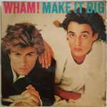 Make It Big - Wham! Used Vinyl LP Record