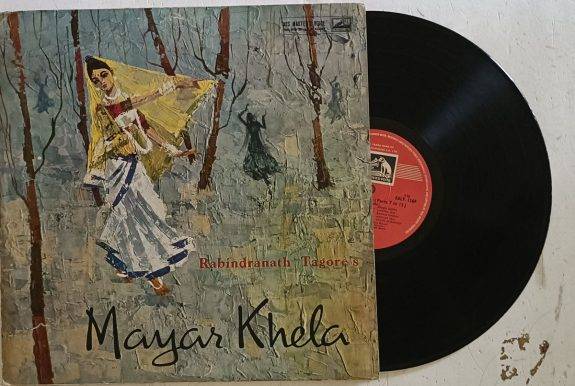 Mayar Khela - Rabindranath Tagore Used Vinyl LP Record