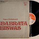Songs of Rabindranath - Debabrata Biswas Used Vinyl LP Record