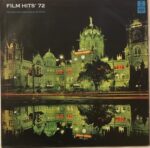 Film Hits' 72 - Motion Picture Music Of India - Various Used Vinyl LP Record