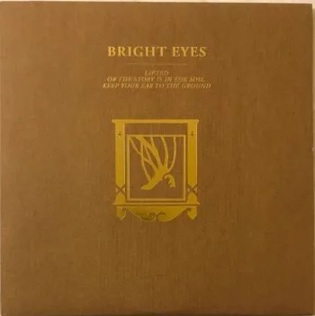 Lifted Or The Story Is In The Soil, Keep Your Ear To The Ground (A Companion) - Bright Eyes Used Vinyl LP Record