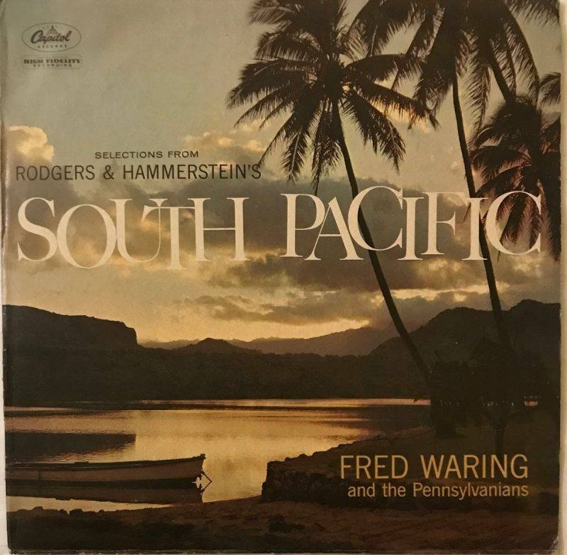 Selections From Rodgers & Hammerstein's South Pacific - Fred Waring & The Pennsylvanians Used Vinyl LP Record