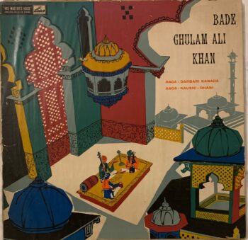 Raga - Darbari Kanada    Raga - Kaushi - Dhani - Bade Ghulam Ali Khan Used Vinyl LP Record