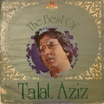 The Best Of Talat Aziz - Talat Aziz Used Vinyl LP Record (P)
