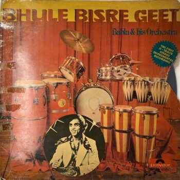 Bhule Bisre Geet - Babla & His Orchestra Used Vinyl LP Record (P)