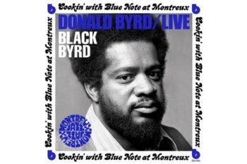 Donald Byrd  Live: Cookin With Blue Note At Montreux