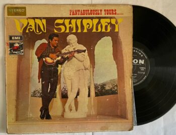 Fantabulously Yours - Van Shipley Used Vinyl LP Record (P)