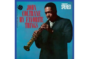 John Coltrane  My Favorite Things  (45 RPM 180 Gram Vinyl) (AP Atlantic 75 Series)