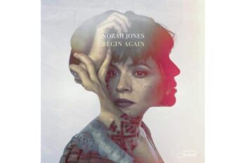 Norah Jones  Begin Again