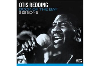 Otis Redding - Dock Of The Bay Sessions