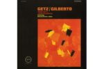 Stan Getz & Joao Gilberto - Getz and Gilberto (Remastered)