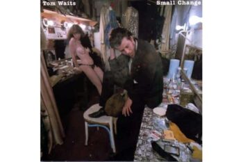 Tom Waits - Small Change (Remastered)