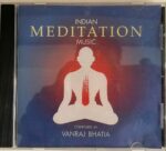 Indian Meditation Music - Vanraj Bhatia Used Audio CD (VG)