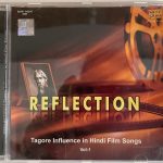 REFLECTION TAGORE INFLUENCE IN HINDI  FILM SONGS VOL. 1 - VARIOUS Used Audio CD (VG+)