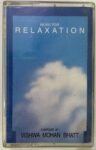 Music For Relaxation - Vishwa Mohan Bhatt Used Audio Cassette (VG)