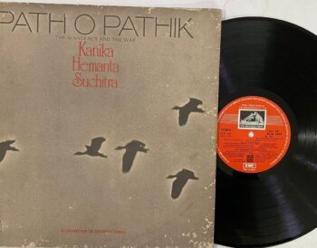 Path O Pathik (The Wanderer And The Way) - Rabindranath Tagore Used Vinyl LP Record (VG-)