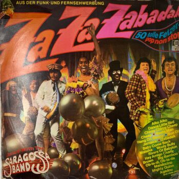 Za Za Zabadak (50 Tolle Fetzer - Pop Non Stop - Dance With The Saragossa Band) - Saragossa Band Used Vinyl LP Record (VG-)