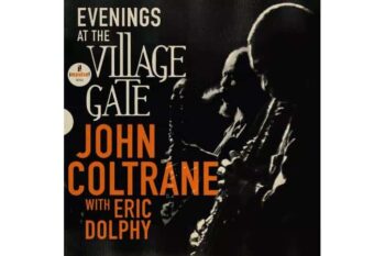 John Coltrane  Evenings At The Village Gate: John Coltrane With Eric Dolphy