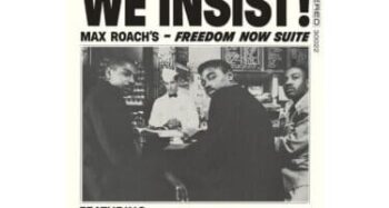 Max Roach  We Insist! Max Roachs Freedom Now Suite  (Remastered)