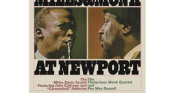 Miles Davis  Miles & Monk At Newport  (Mono Version)