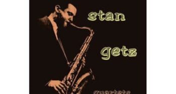 Stan Getz  Stan Getz Quartets