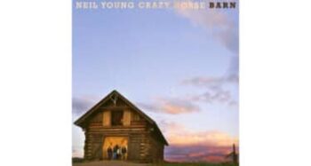 Neil Young & Crazy Horse  Barn