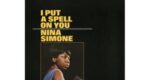 Nina Simone  I Put A Spell On You (Acoustic Sounds Series)