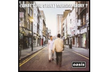 Oasis  (Whats The Story) Morning Glory?