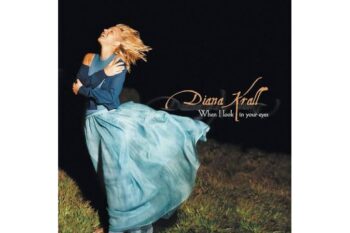 Diana Krall  When I Look In Your Eyes (Acoustic Sounds Series)
