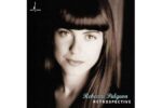 Rebecca Pidgeon  Retrospective