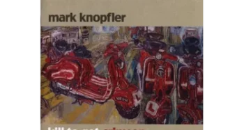 Mark Knopfler - Kill To Get Crimson (CD)