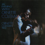 An Evening With Ornette Coleman - Ornette Coleman Trio* - Audio CD - Pre Owned CDs (Arrives in 14days)