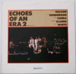 Echoes Of An Era 2 - The Concert - Nancy Wilson & Joe Henderson & Chick Corea & Stanley Clarke & Lenny White - LP - Pre Owned Vinyl (Arrives in 14days)