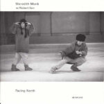 Facing North - Meredith Monk W/ Robert Een - Audio CD - Pre Owned CDs (Arrives in 14days)
