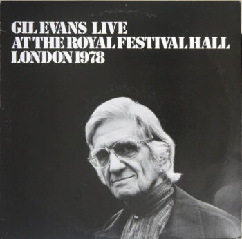 Gil Evans Live At The Royal Festival Hall London 1978 - Gil Evans - LP - Pre Owned Vinyl (Arrives in 14days)