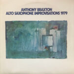 Alto Saxophone Improvisations 1979 - Anthony Braxton - LP - Pre Owned Vinyl (Arrives in 14days)