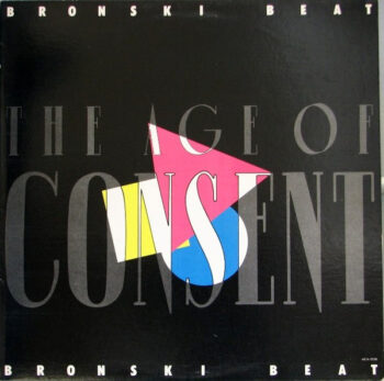 The Age Of Consent - Bronski Beat - LP - Pre Owned Vinyl (Arrives in 14days)
