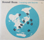 Traveling With Sounds - Sound Bum - Audio CD - Pre Owned CDs (Arrives in 14days)
