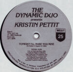 Tonight I'll Make You Mine - The Dynamic Duo* Presents Kristin Pettit* - LP - Pre Owned Vinyl (Arrives in 14days)