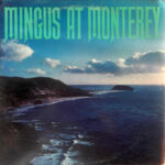 Mingus At Monterey - Charles Mingus - LP - Pre Owned Vinyl (Arrives in 14days)