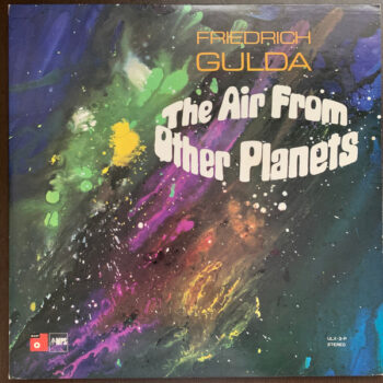 The Air From Other Planets - Friedrich Gulda - LP - Pre Owned Vinyl (Arrives in 14days)