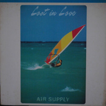 Lost In Love - Air Supply = エア・サプライ* - LP - Pre Owned Vinyl (Arrives in 21days)