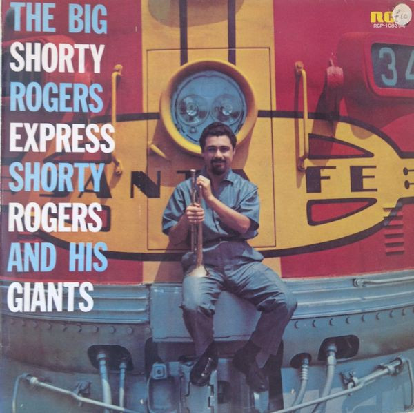 The Big Shorty Rogers Express - Shorty Rogers And His Giants - LP - Pre Owned Vinyl (Arrives in 21days)