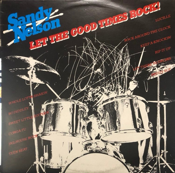 Let The Good Times Rock - Sandy Nelson - LP - Pre Owned Vinyl (Arrives in 21days)