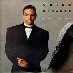 Kiss Serious - Chico DeBarge - LP - Pre Owned Vinyl (Arrives in 21days)