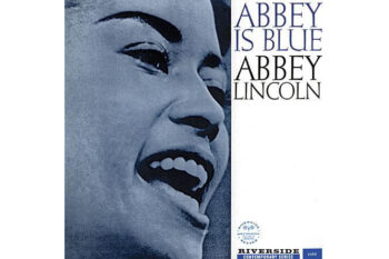 Abbey Lincoln – Abbey Is Blue