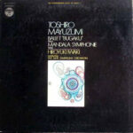 Ballet "Bugaku" / Mandala Symphonie - Toshiro Mayuzumi - Hiroyuki Iwaki / The NHK Symphony Orchestra* - LP - Pre Owned Vinyl (Arrives in 14days)